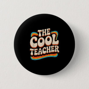 Cool teacher retro vintage style school staff 6 cm round badge