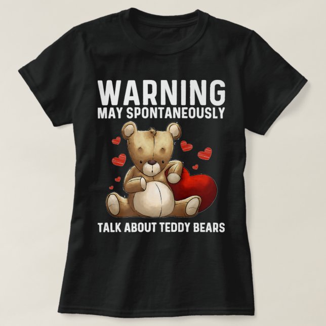 Cool Teddy Bear Gift for Men Women Plush Stuffed T T-Shirt (Design Front)