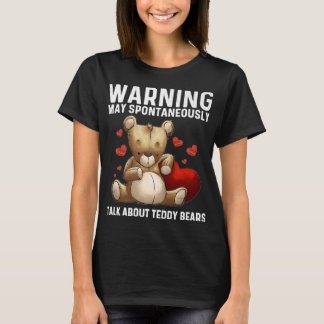 Cool Teddy Bear Gift for Men Women Plush Stuffed T T-Shirt