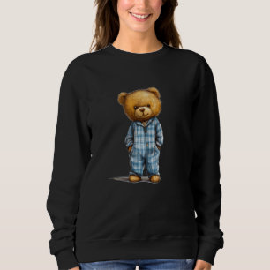 Cool Teddy Bear in Pajama Costume Look Sweatshirt