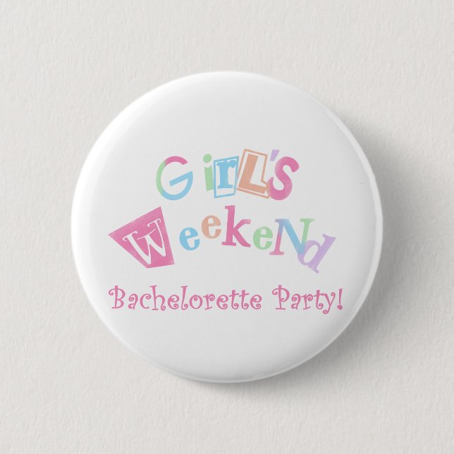 Cool Text Girls Weekend Bachelorette Party 6 Cm Round Badge (Front)