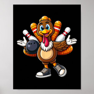 Cool Thanksgiving Bowling Gobble Player Turkey Bow Poster