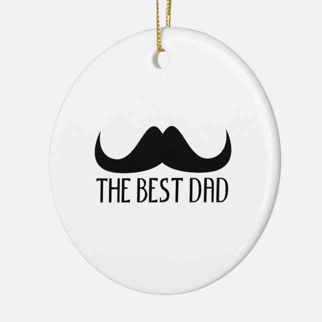 Cool The best Dad Black Moustache Father's Day Ceramic Tree Decoration (Left)