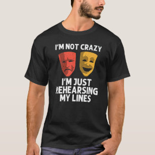Cool Theater For Men Women Broadway Musical Theatr T-Shirt