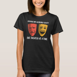 Cool Theater For Women Mom Broadway Musical Theatr T-Shirt