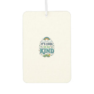 Cool To Be Kind Rainbow Caterpillar Shirt Design_1 Car Air Freshener