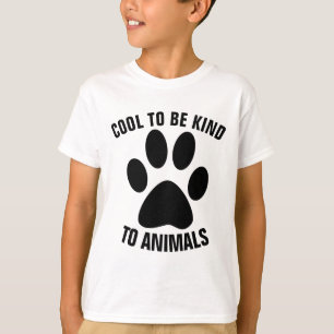 COOL TO BE KIND TO ANIMALS Kids T-shirts
