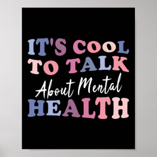 Cool To Talk About Mental Health Awareness  Poster