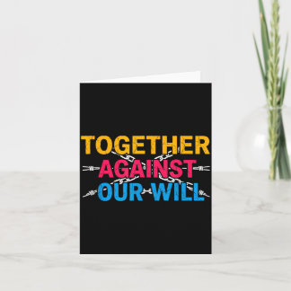 Cool Together Against Our Will Speech for Boys and Card