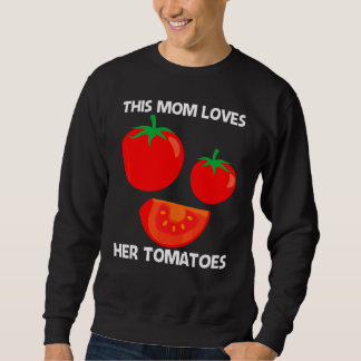 Cool Tomato For Mum Mother Healthy Berry Food Sweatshirt