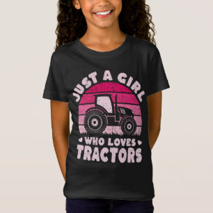 Cool Tractor Lover Just A Girl Who Loves Tractors T-Shirt
