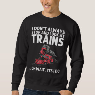 Cool Train For Men Women Railroad Public Transport Sweatshirt