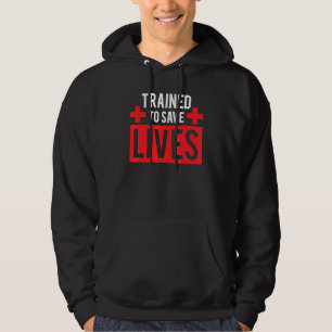 Cool Trained To Save Lives Caring Red Cross Activi Hoodie