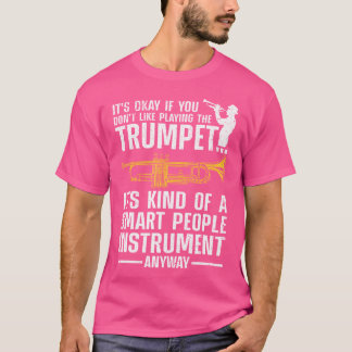 Cool Trumpet Art For Men Women Kid Trumpetist Trum T-Shirt