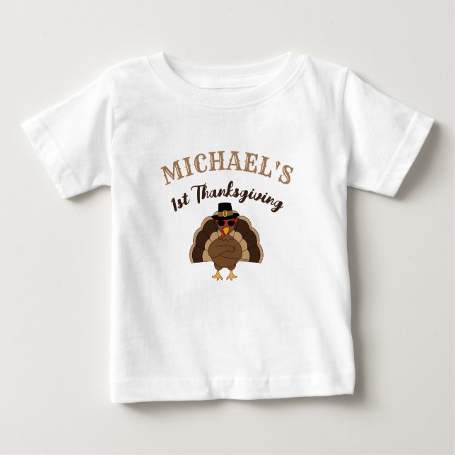 Cool Turkey 1st Thanksgiving Custom name Baby T-Shirt (Front)