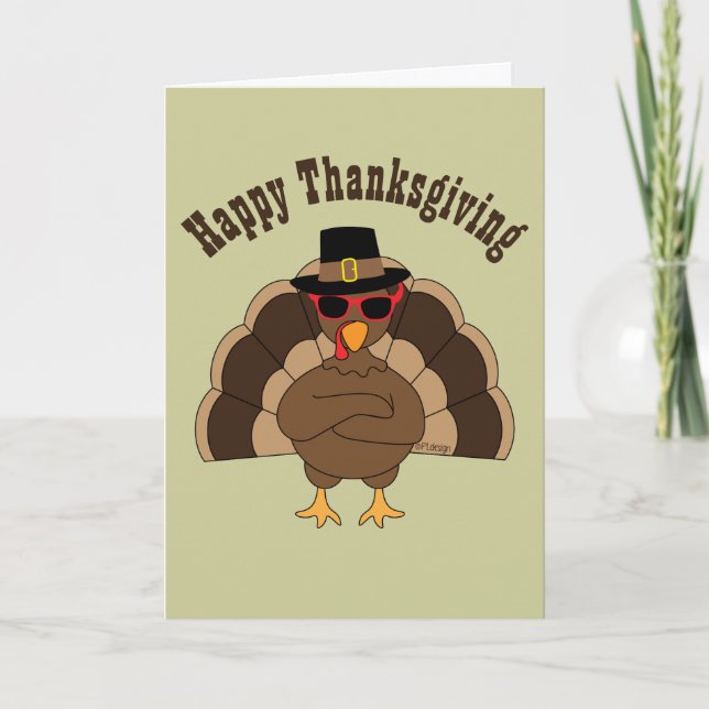 Cool Turkey w sunglasses Happy Thanksgiving Holiday Card (Front)