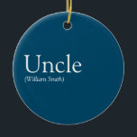 Cool Uncle, Funcle Definition Modern Blue Ceramic Tree Decoration<br><div class="desc">Personalise for your special,  favourite Uncle or Funcle to create a unique gift. A perfect way to show him how amazing he is every day. Designed by Thisisnotme©</div>