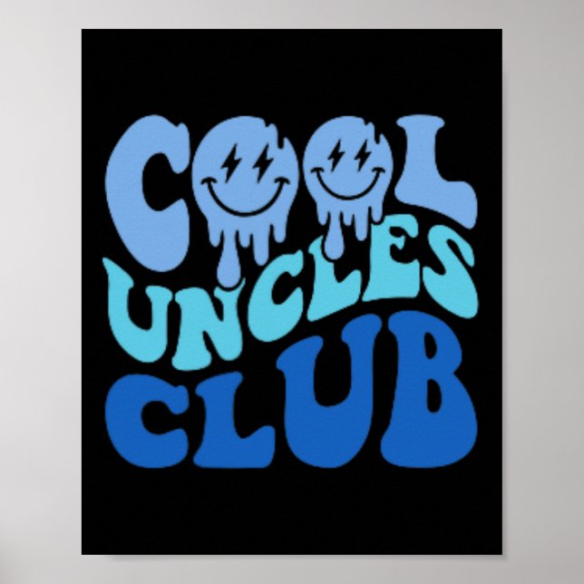 Cool Uncles Club Best Uncle Ever Funny Fathers Day Poster (Front)