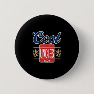 Cool Uncles Club For New Uncle Father's Day Uncle  6 Cm Round Badge