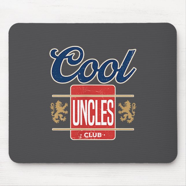 Cool Uncles Club For New Uncle Father's Day Uncle  Mouse Pad (Front)