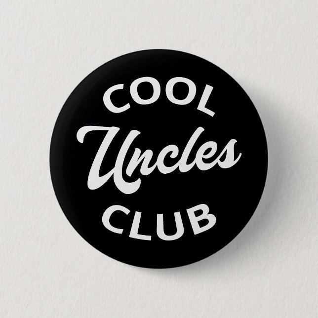 Cool Uncles Club I 6 Cm Round Badge (Front)