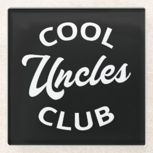 Cool Uncles Club I Glass Coaster