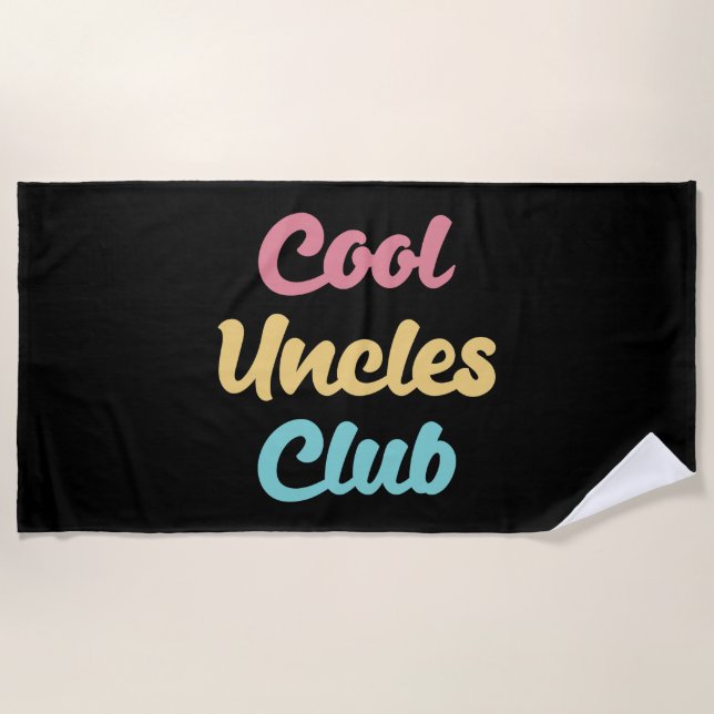 Cool Uncles Club II Beach Towel (Front)