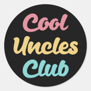 Cool Uncles Club II Classic Round Sticker