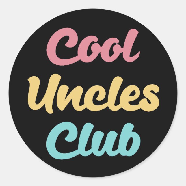 Cool Uncles Club II Classic Round Sticker (Front)