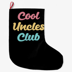 Cool Uncles Club II Large Christmas Stocking
