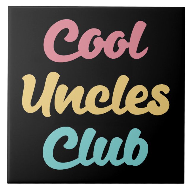 Cool Uncles Club II Tile (Front)