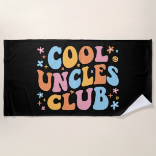 Cool Uncles Club III Beach Towel