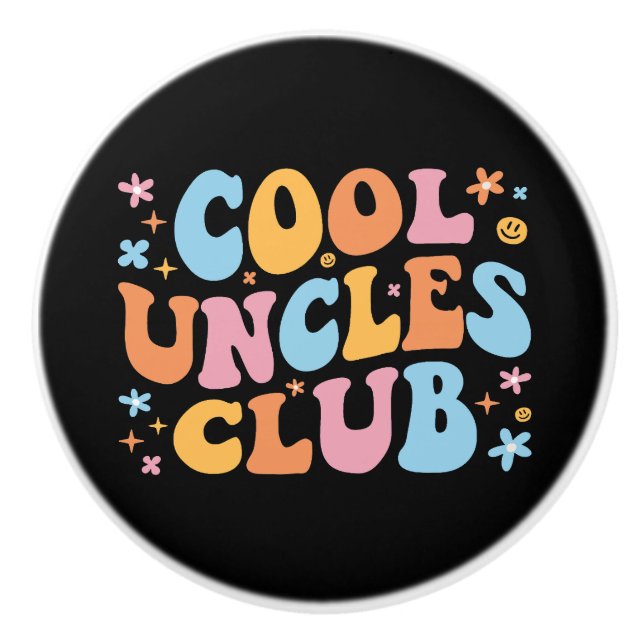 Cool Uncles Club III Ceramic Knob (Front)