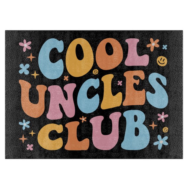 Cool Uncles Club III Cutting Board (Front)