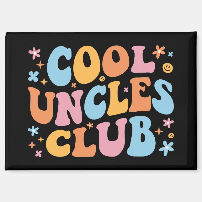 Cool Uncles Club III Magnet (Front)