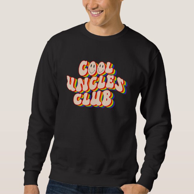 Cool Uncles Club LGBTQ Pride Gay Pride Rainbow LGB Sweatshirt (Front)