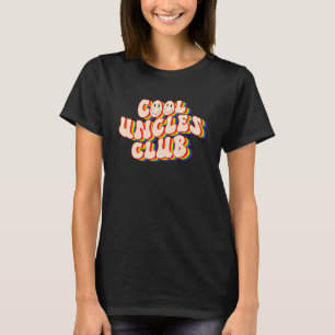 Cool Uncles Club LGBTQ Pride Gay Pride Rainbow LGB T-Shirt