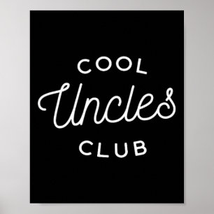 Cool Uncles Club  Poster