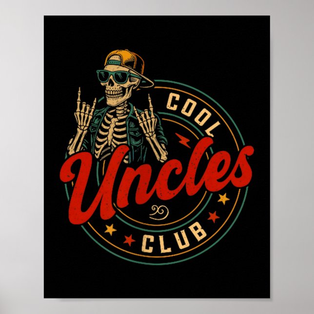 Cool Uncles Club Shirt Funny Skeleton Uncle Men Fa Poster (Front)