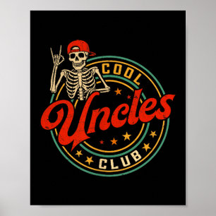 Cool Uncles Club Shirt Retro Funny Skeleton New Un Poster