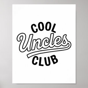 Cool Uncles Club Uncle Ever Funny Cket Fathers Day Poster