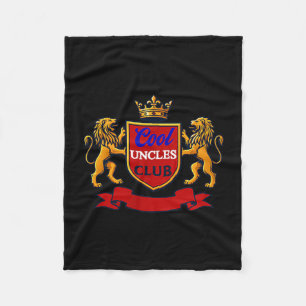 Cool Uncles Club Uncle Ever Funny Cket Funny Uncle Fleece Blanket