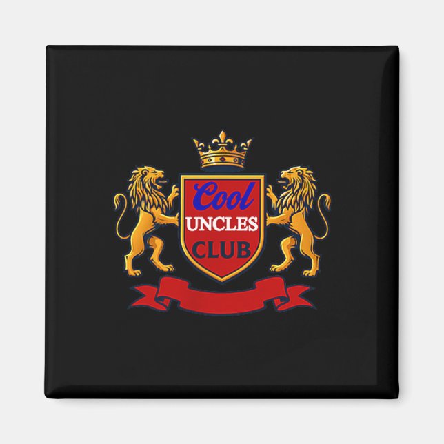 Cool Uncles Club Uncle Ever Funny Cket Funny Uncle Magnet (Front)