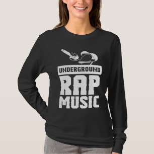 Cool Underground Rap Music Rap T-Shirt