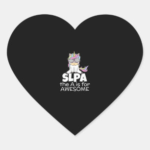 Cool Unicorn for SLPA Speech Language Pathologist Heart Sticker