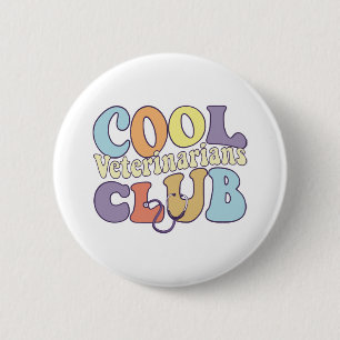 Cool Vet Club Veterinary Tech Practitioner Animal 6 Cm Round Badge