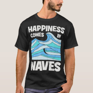 Cool Vintage Happiness Comes In Waves Surfer Surf T-Shirt