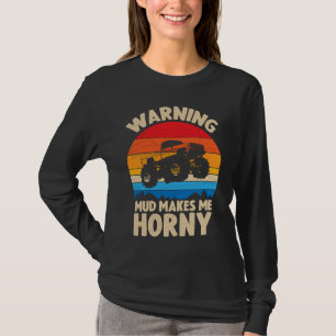 Cool Vintage Retro Monster Truck Mud makes me horn T-Shirt