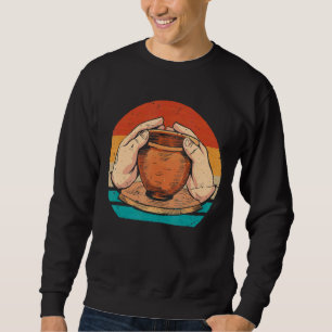 Cool Vintage Retro Pottery Artist Clay Ceramic Art Sweatshirt