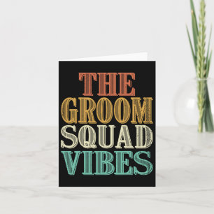 Cool Vintage Retro The Groom Squad Vibes Bachelor  Card